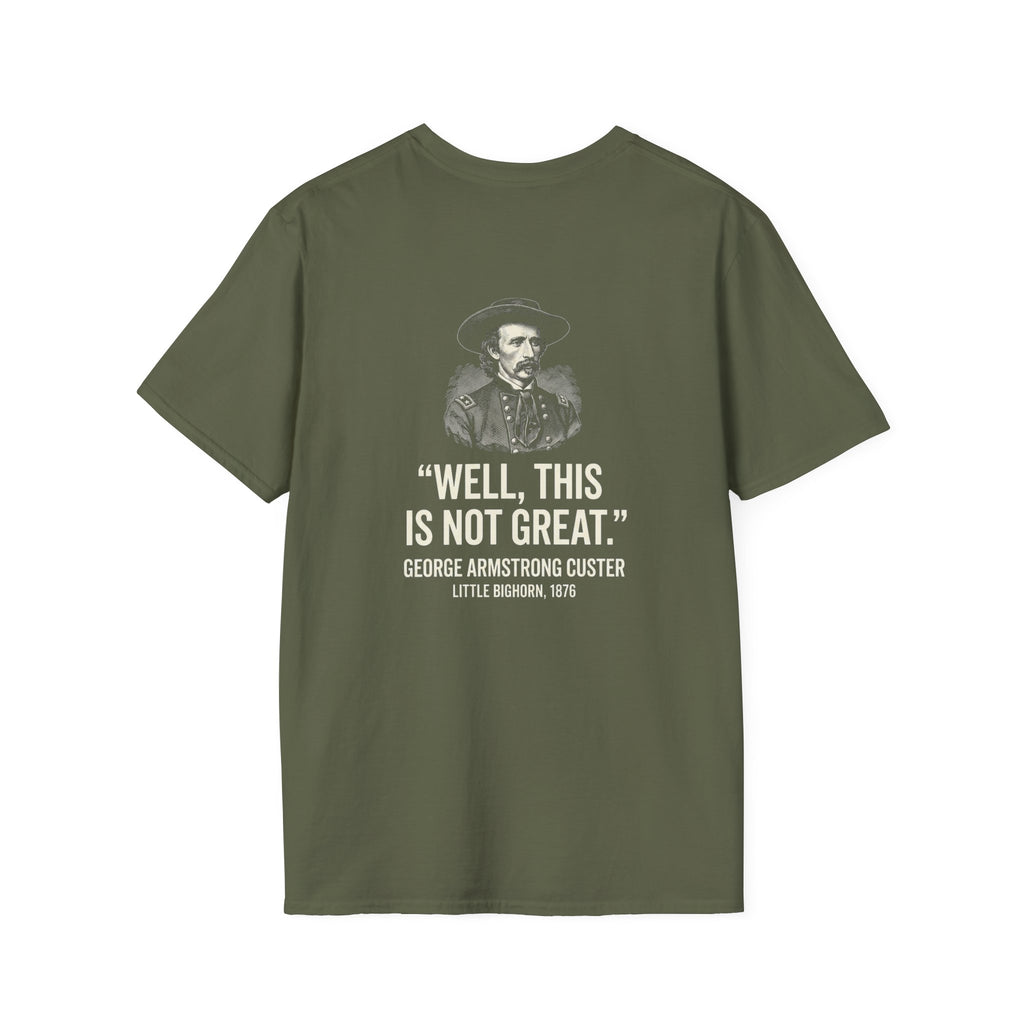 Well This Is Not Great Back Print T-Shirt