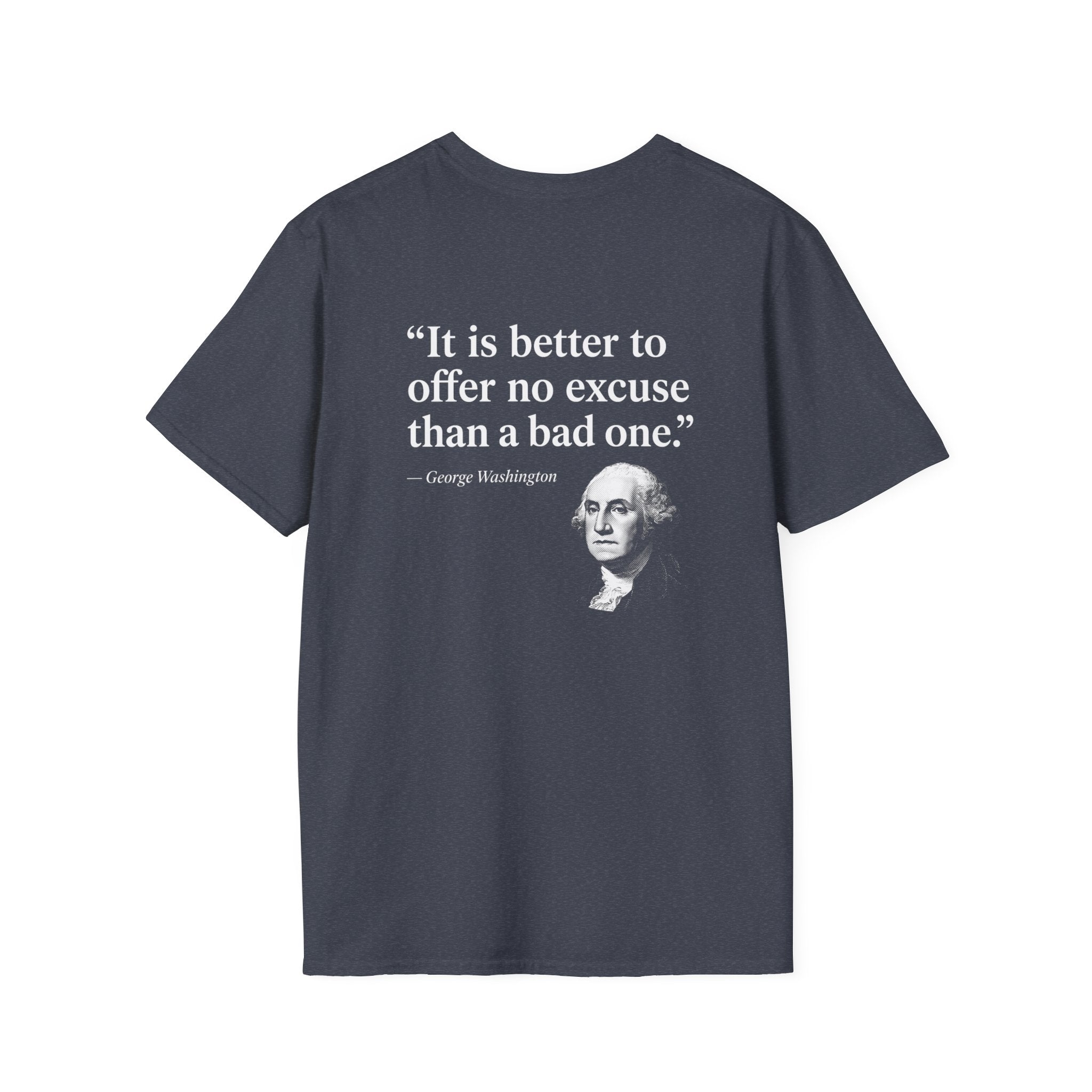 George Washington No Excuse Back Print T-Shirt