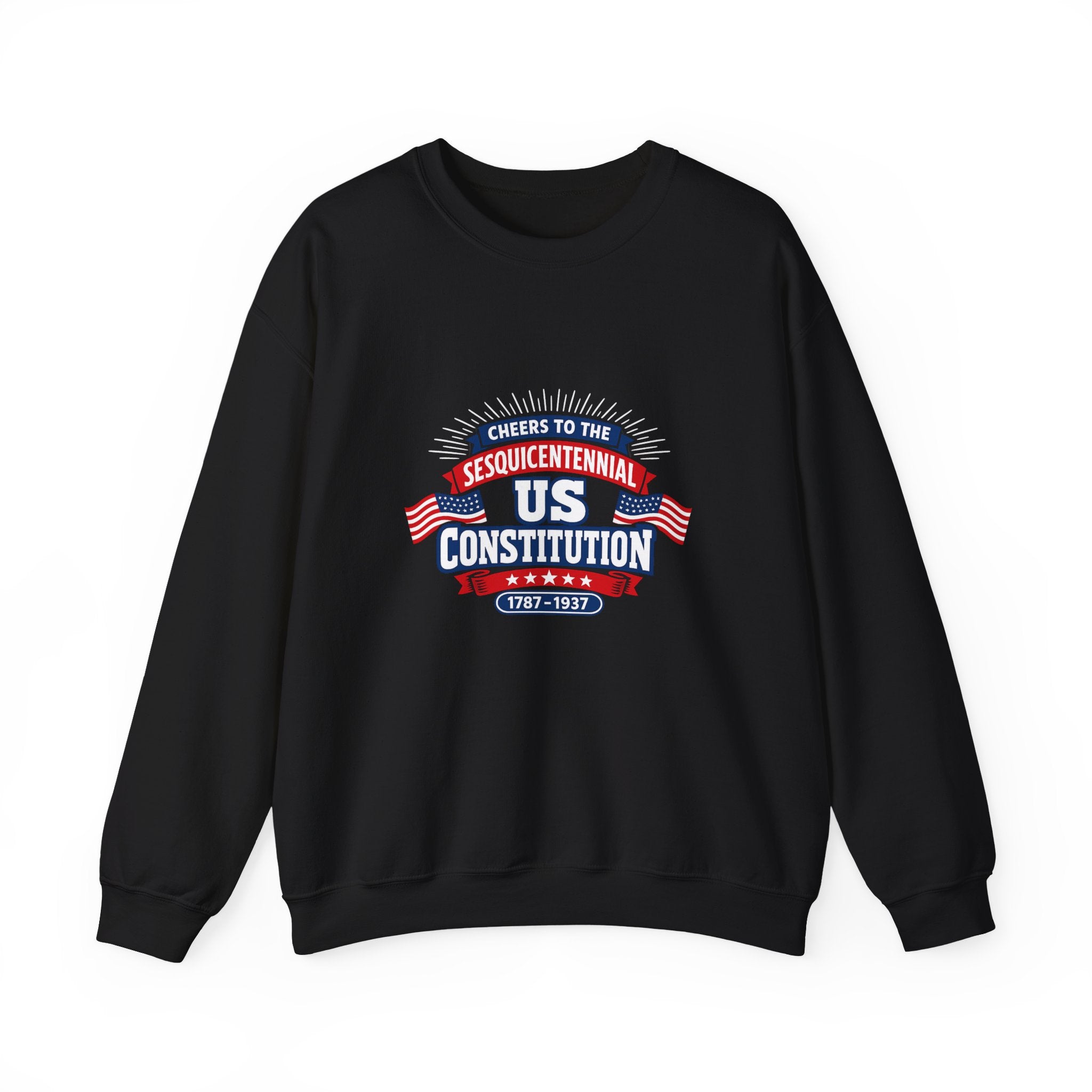 Cheers To The Sesquicentennial Us Sweatshirt