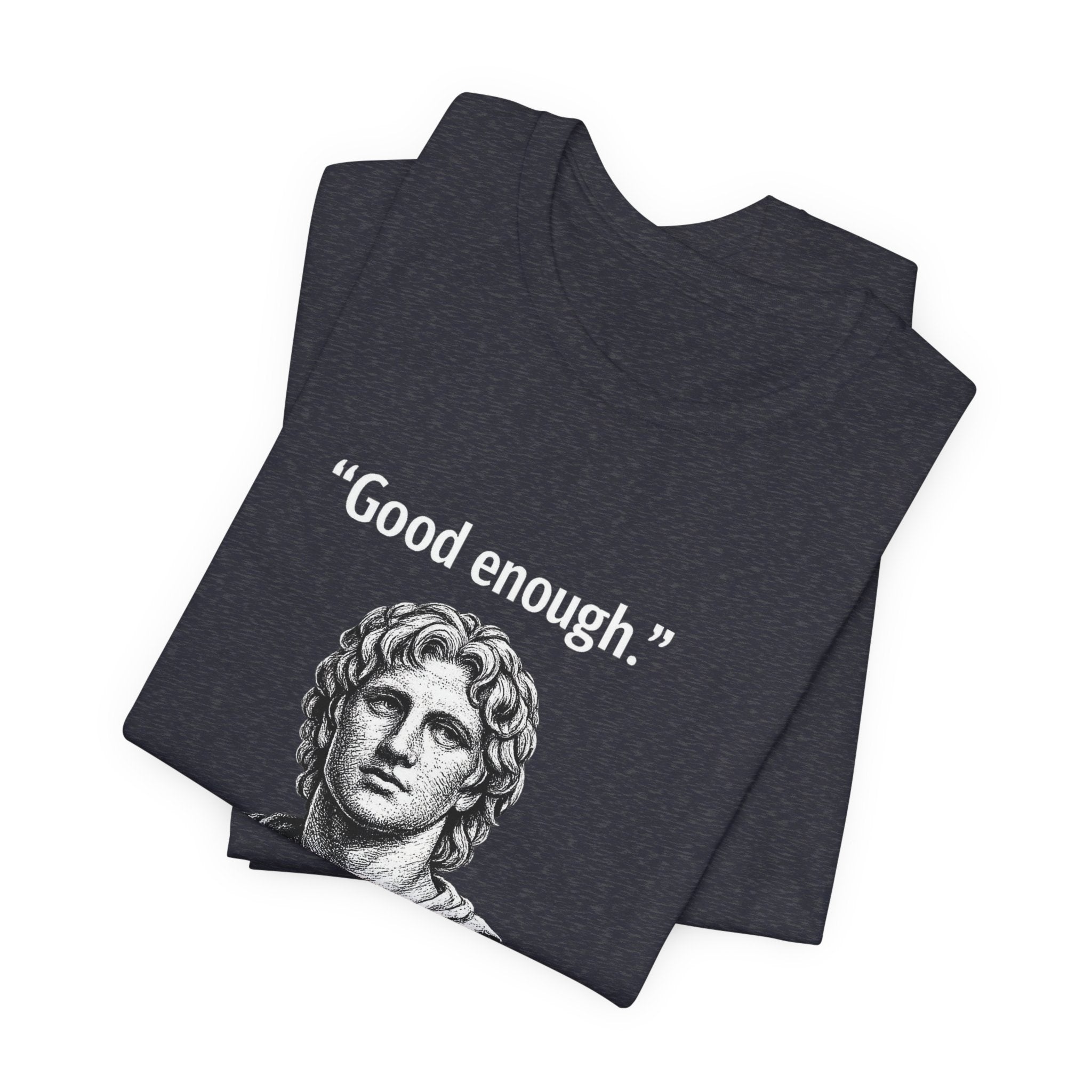 Alexander The Average Good Enough Premium Tee