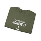 Archimedes Screw It Sweatshirt
