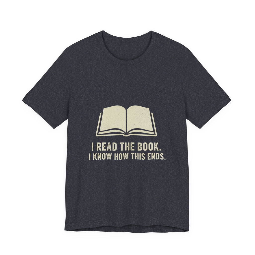 I Read The Book Premium Tee