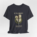 Et Tu Brute Julius Caesar Premium Tee
