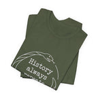 History Always Repeats Premium Tee