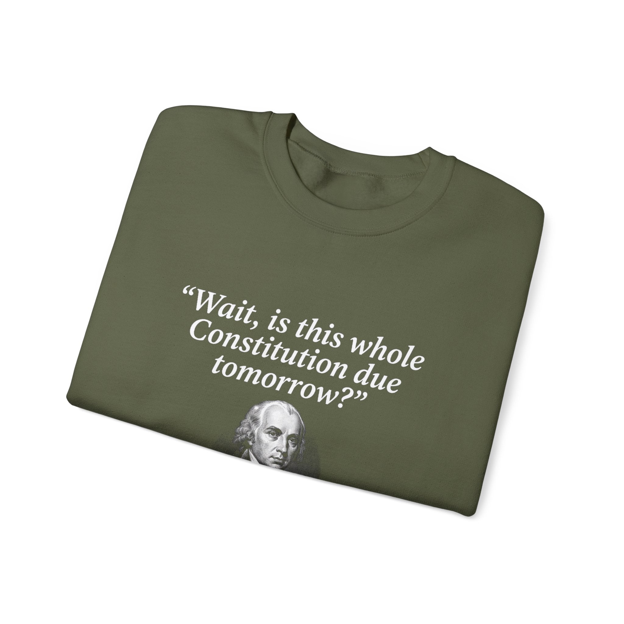 Madison Constitution Deadline Sweatshirt