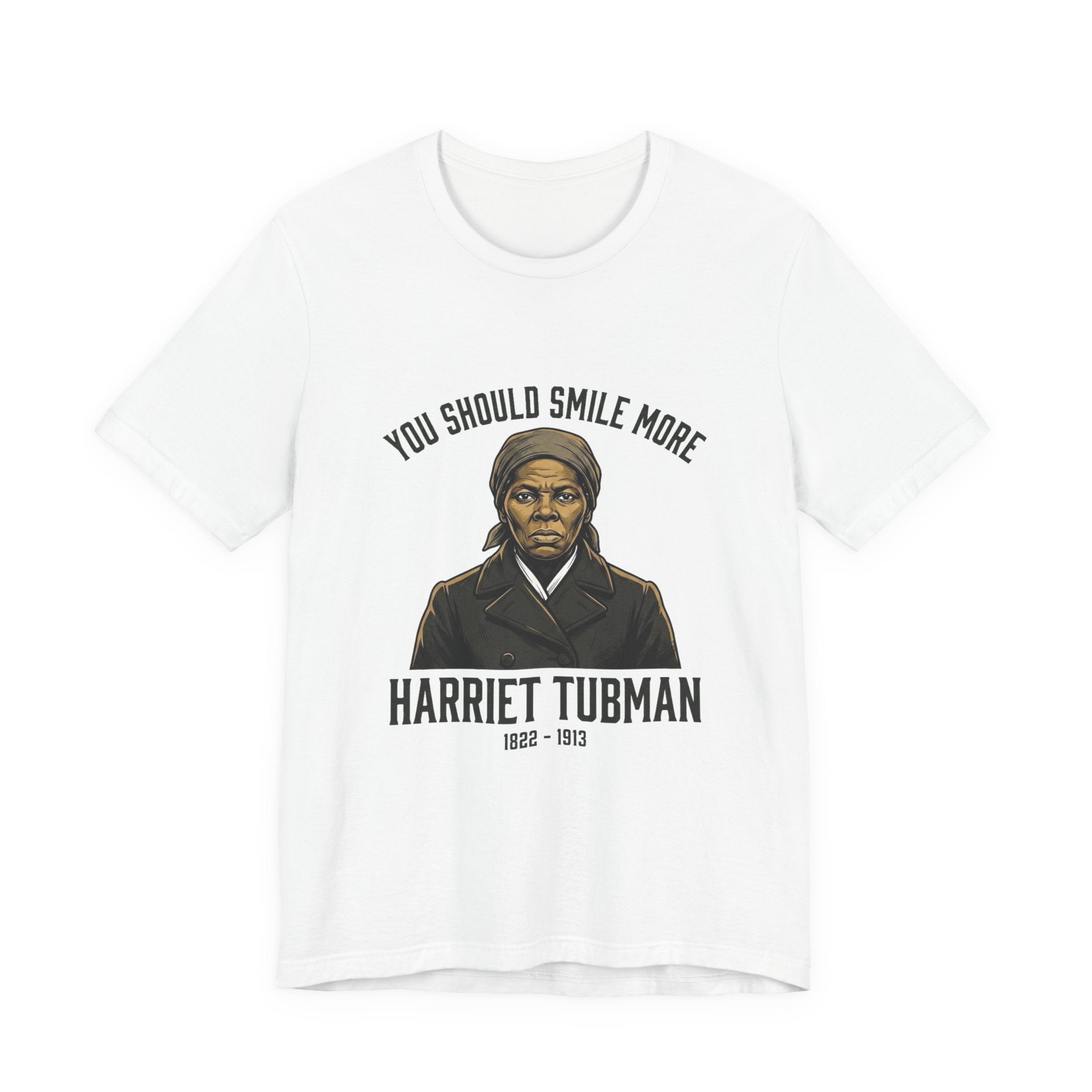 You Should Smile More Harriet Premium Tee