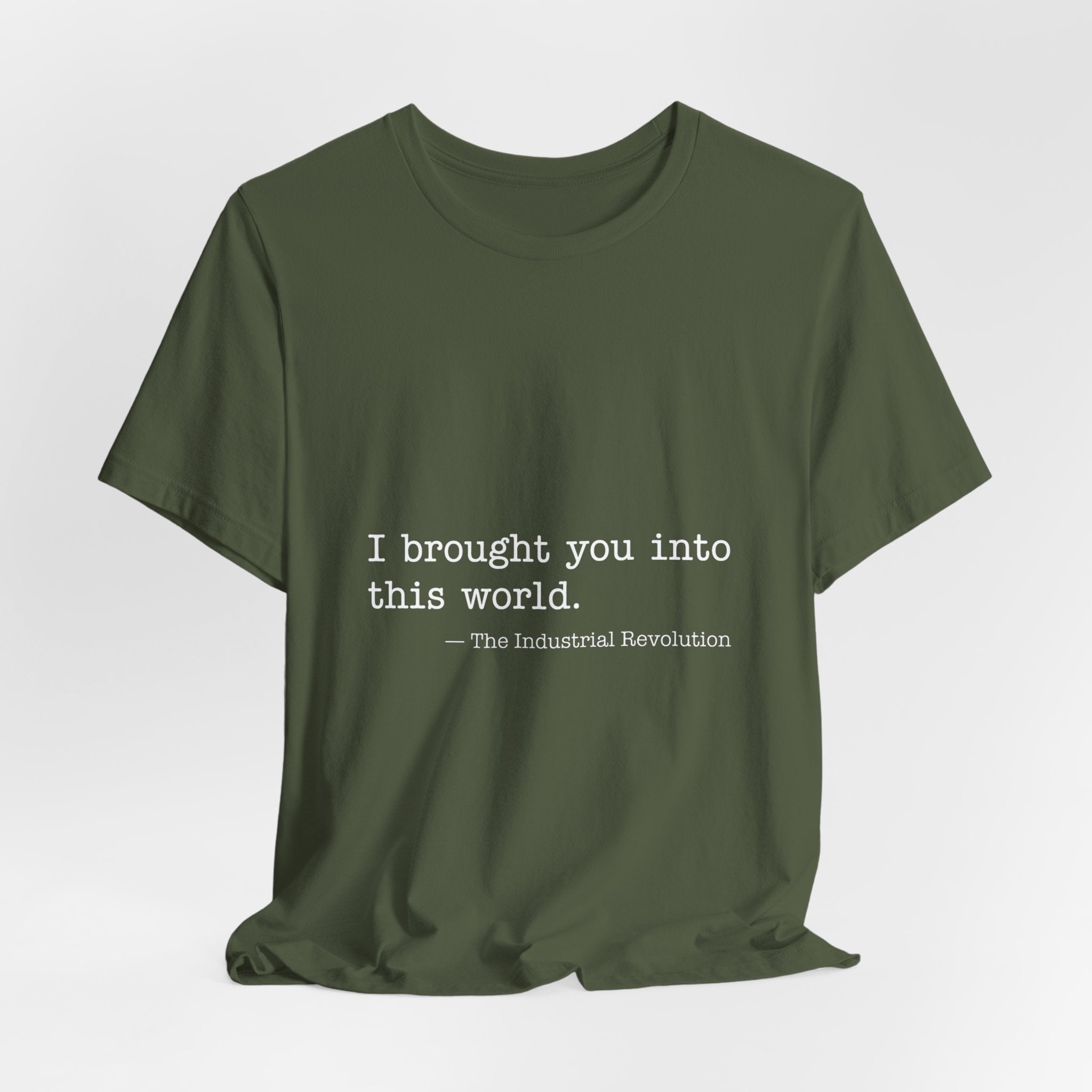 Industrial Revolution Quote Premium Tee
