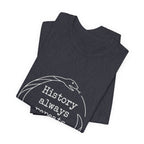 History Always Repeats Premium Tee