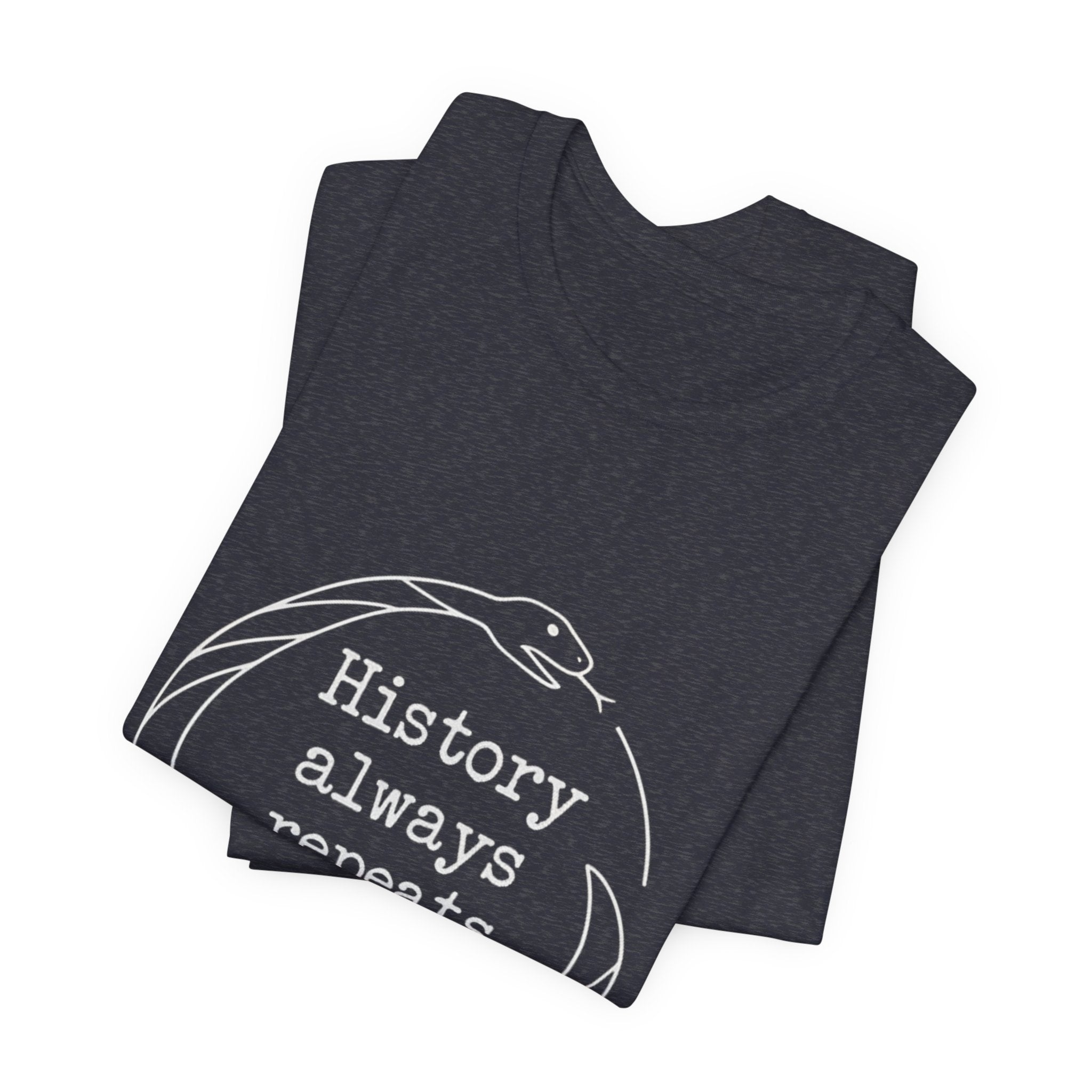 History Always Repeats Premium Tee