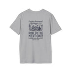 Row To The Next Ship Back Print T-Shirt
