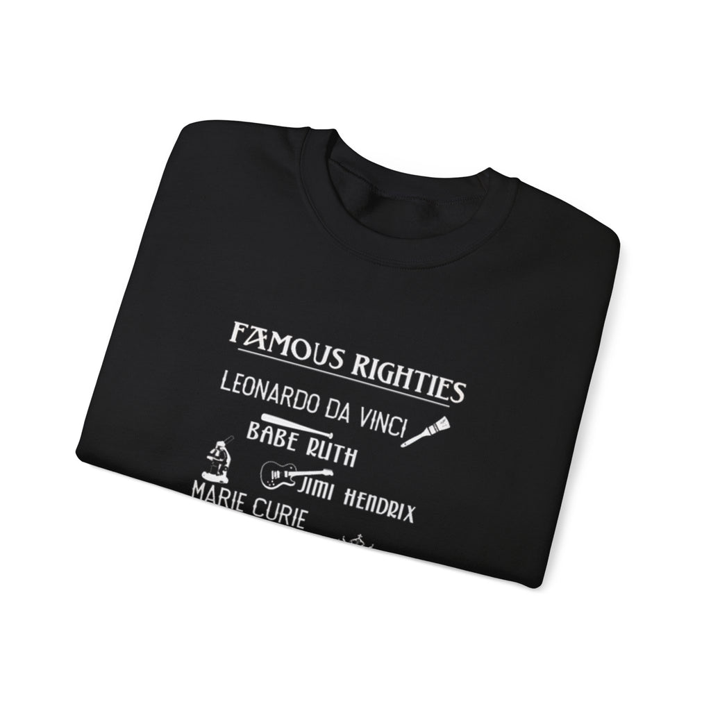 Famous Righties Sweatshirt