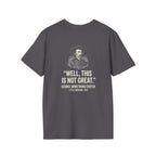 Well This Is Not Great Back Print T-Shirt