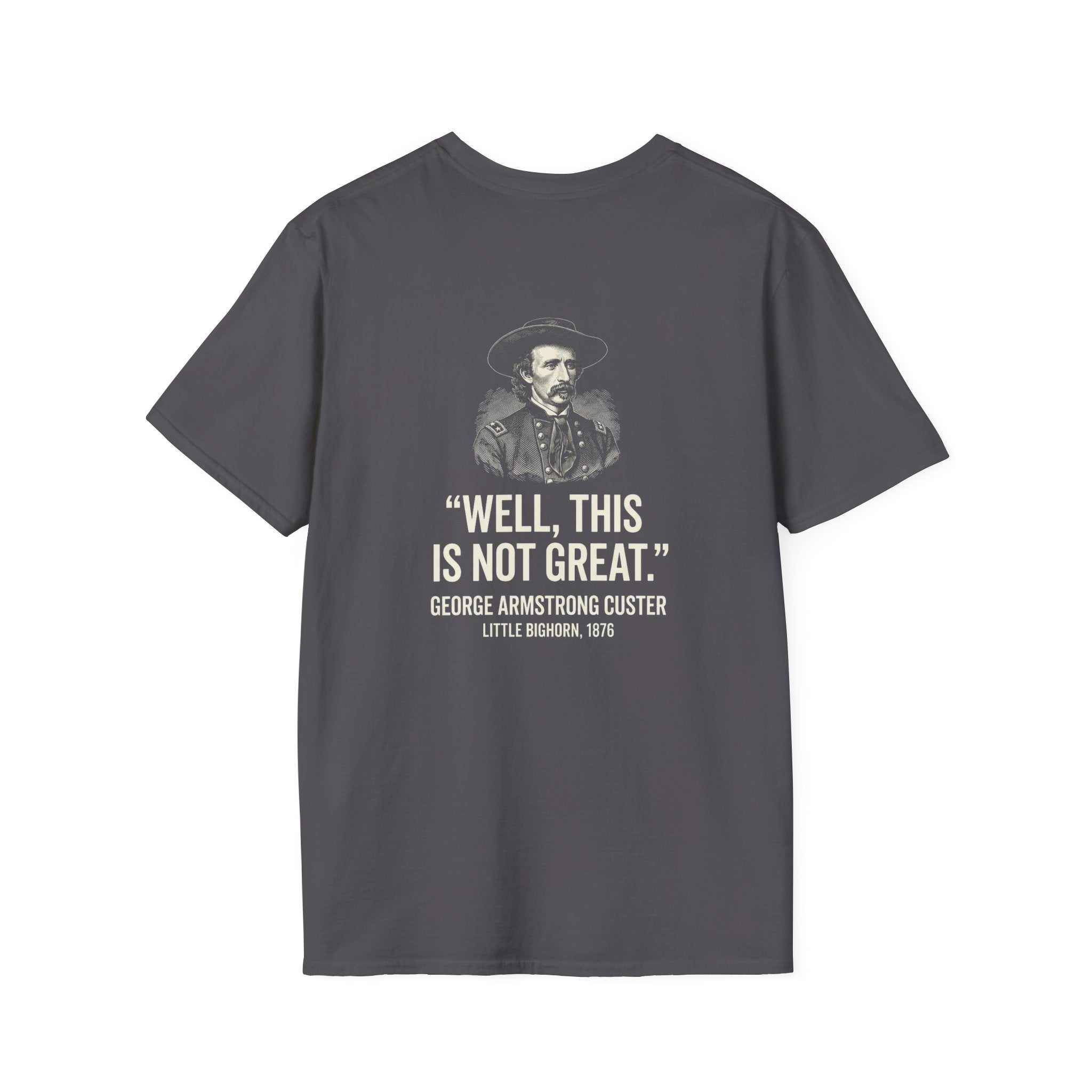 Well This Is Not Great Back Print T-Shirt