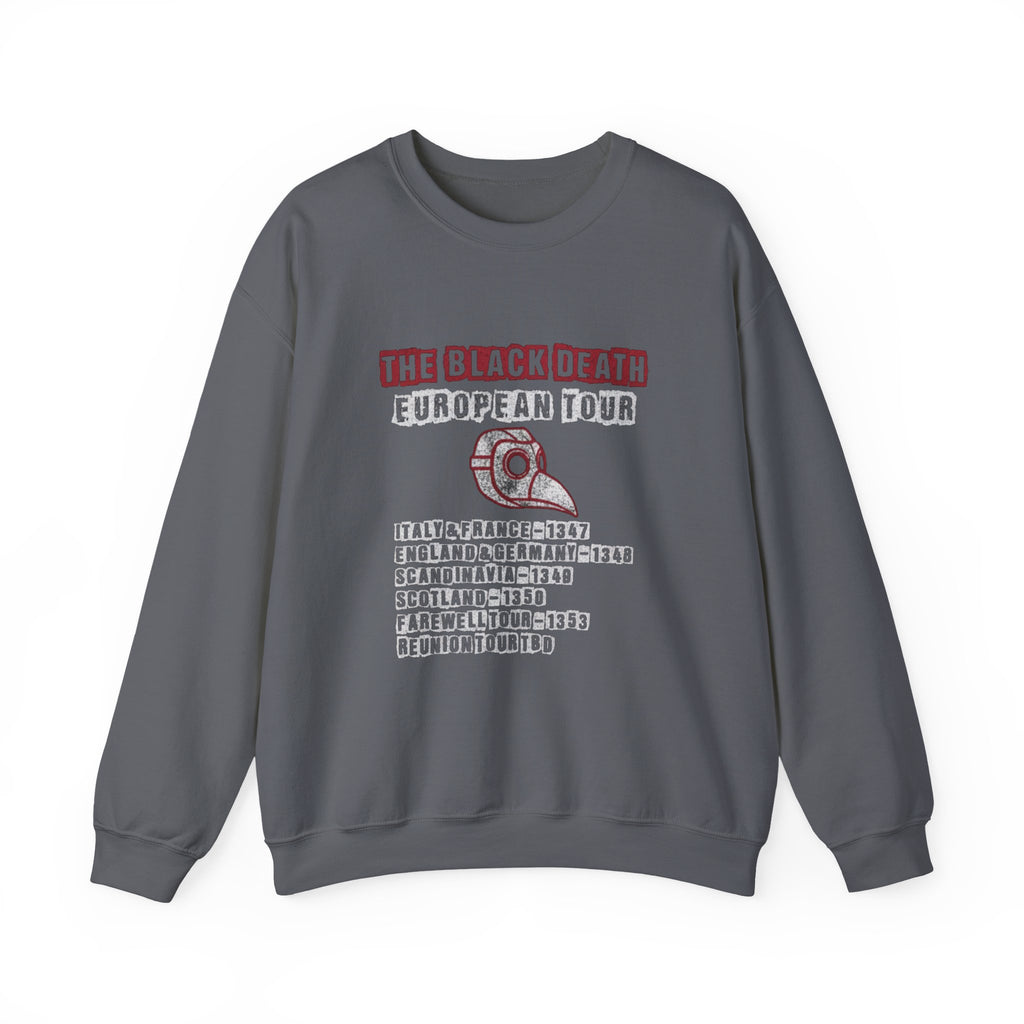 The Black Death European Tour Sweatshirt