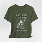Galileo And Yet It Moves Premium Tee