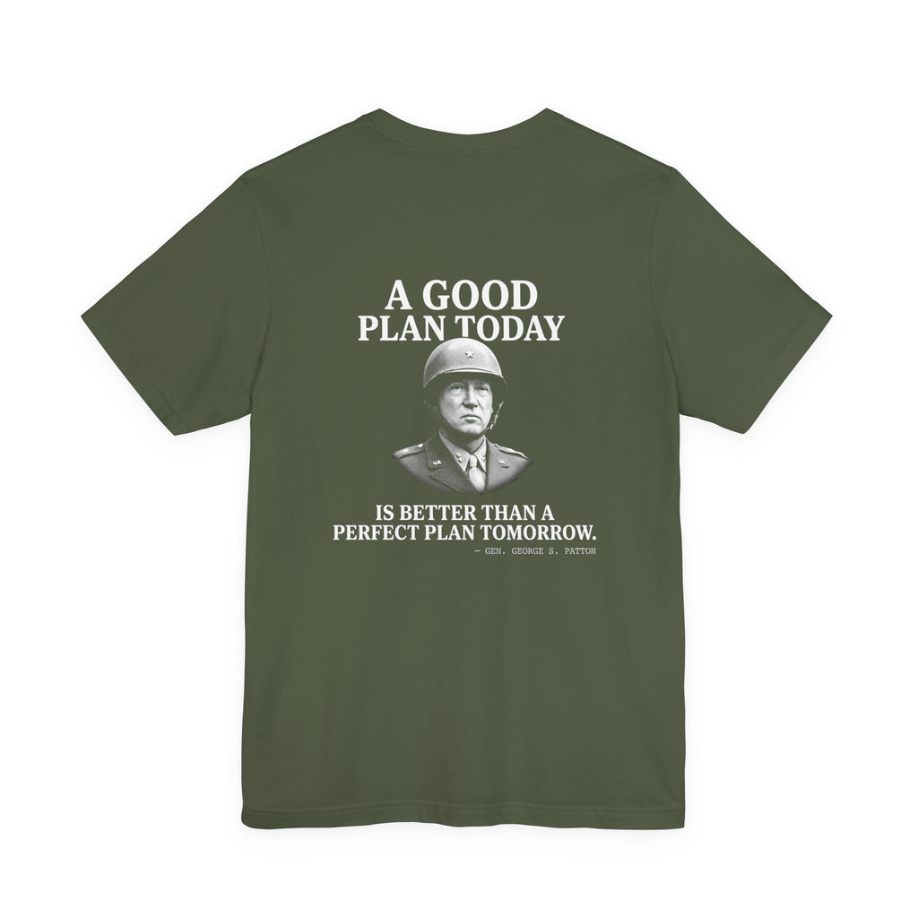 Patton Good Plan Back Print Premium Tee