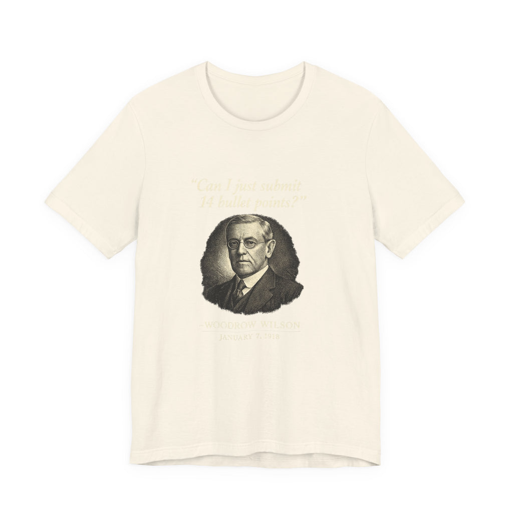 Woodrow Wilson Fourteen Points Procrastination Premium Tee