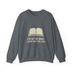 I Read The Book Sweatshirt