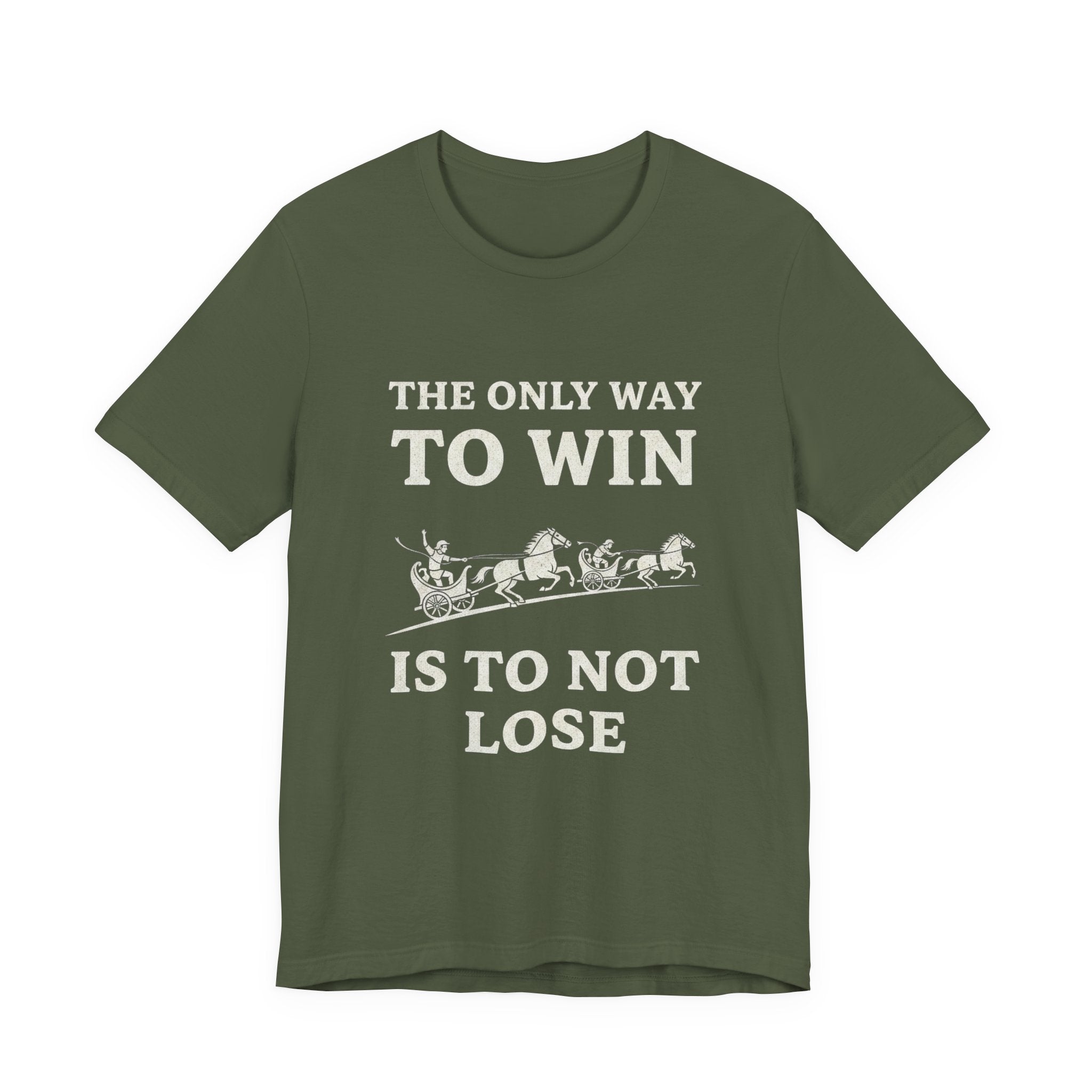 The Only Way To Win Premium Tee