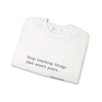 Imperialism Parental Warning Quote Sweatshirt