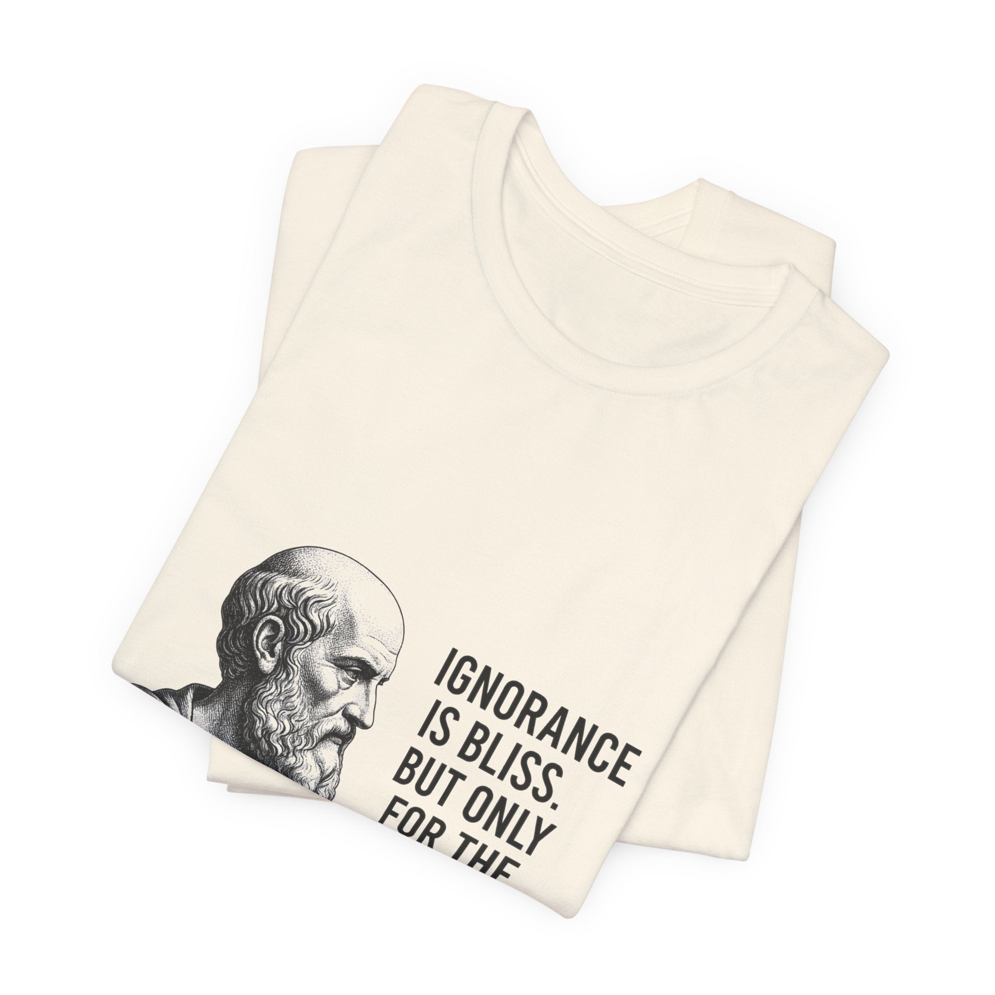 Socrates Ignorance Is Bliss Quote Premium Tee