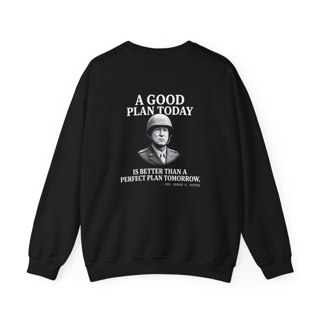 Patton Good Plan Back Print Sweatshirt