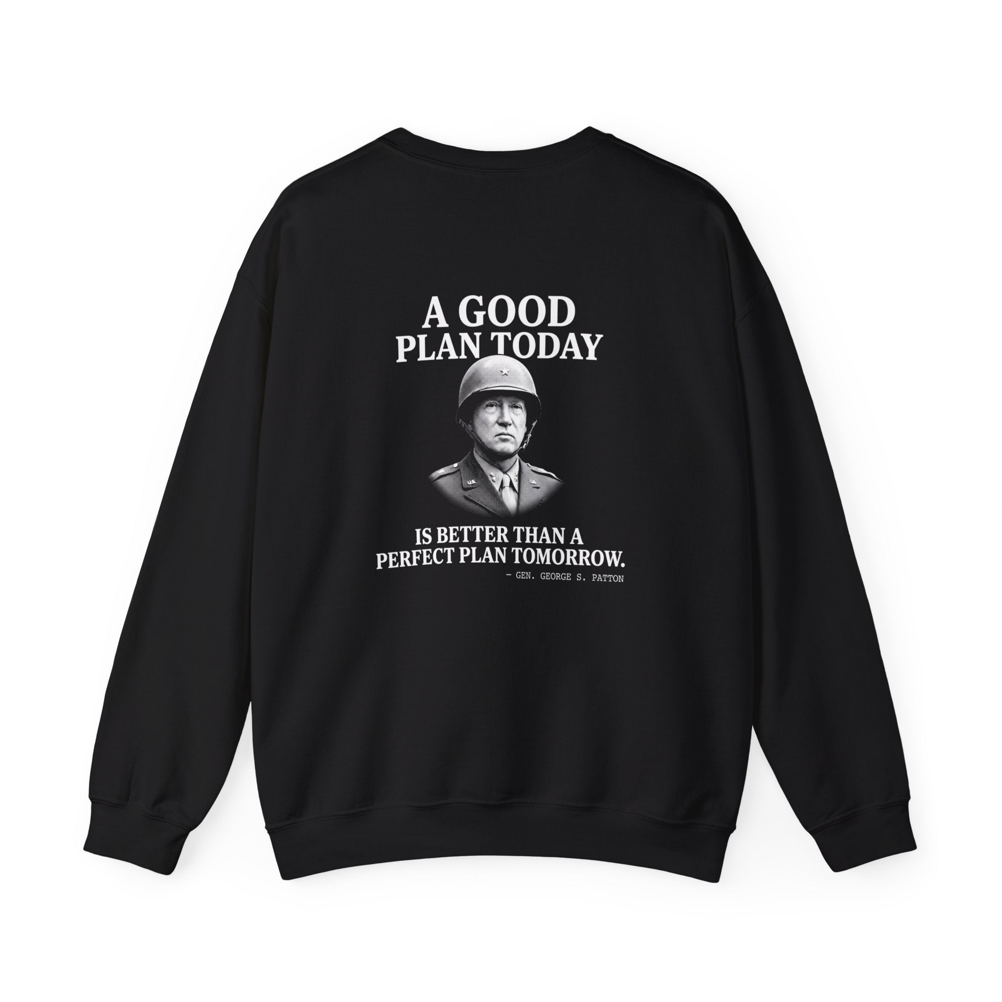 Patton Good Plan Back Print Sweatshirt