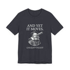 Galileo And Yet It Moves Premium Tee
