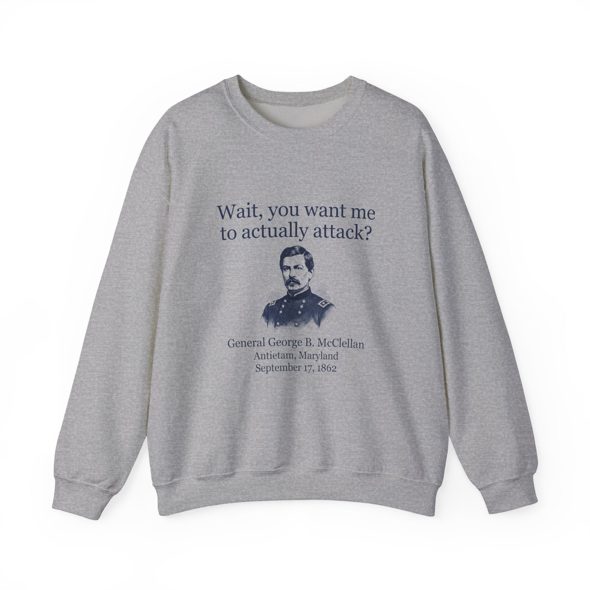Mcclellan Antietam Attack Sweatshirt