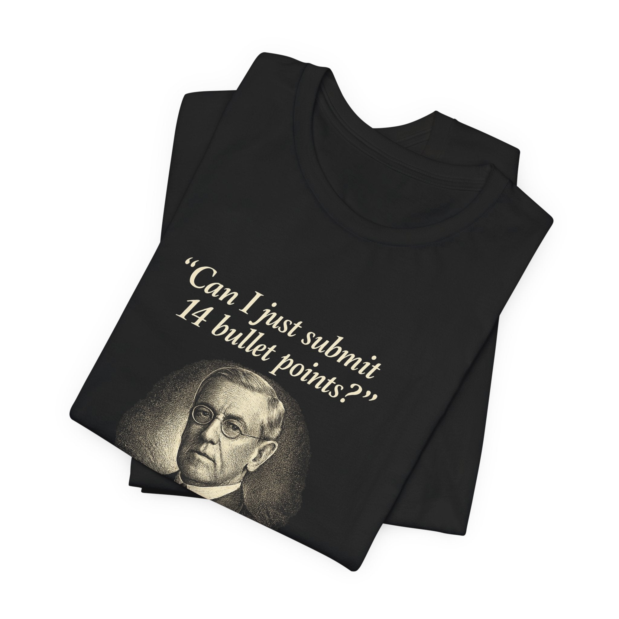 Woodrow Wilson Fourteen Points Procrastination Premium Tee