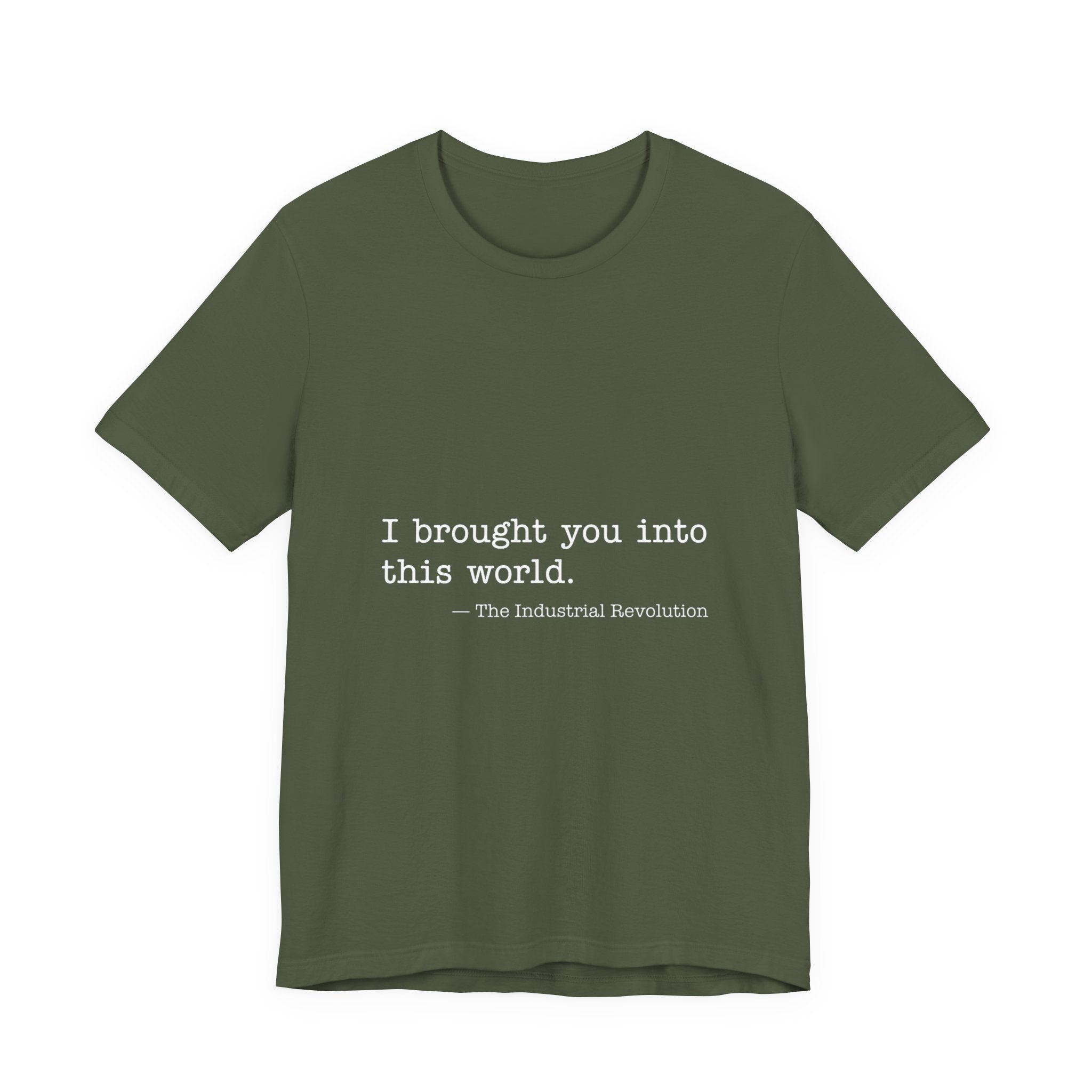 Industrial Revolution Quote Premium Tee