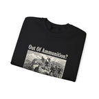Out of Ammunition Fix Bayonets Sweatshirt