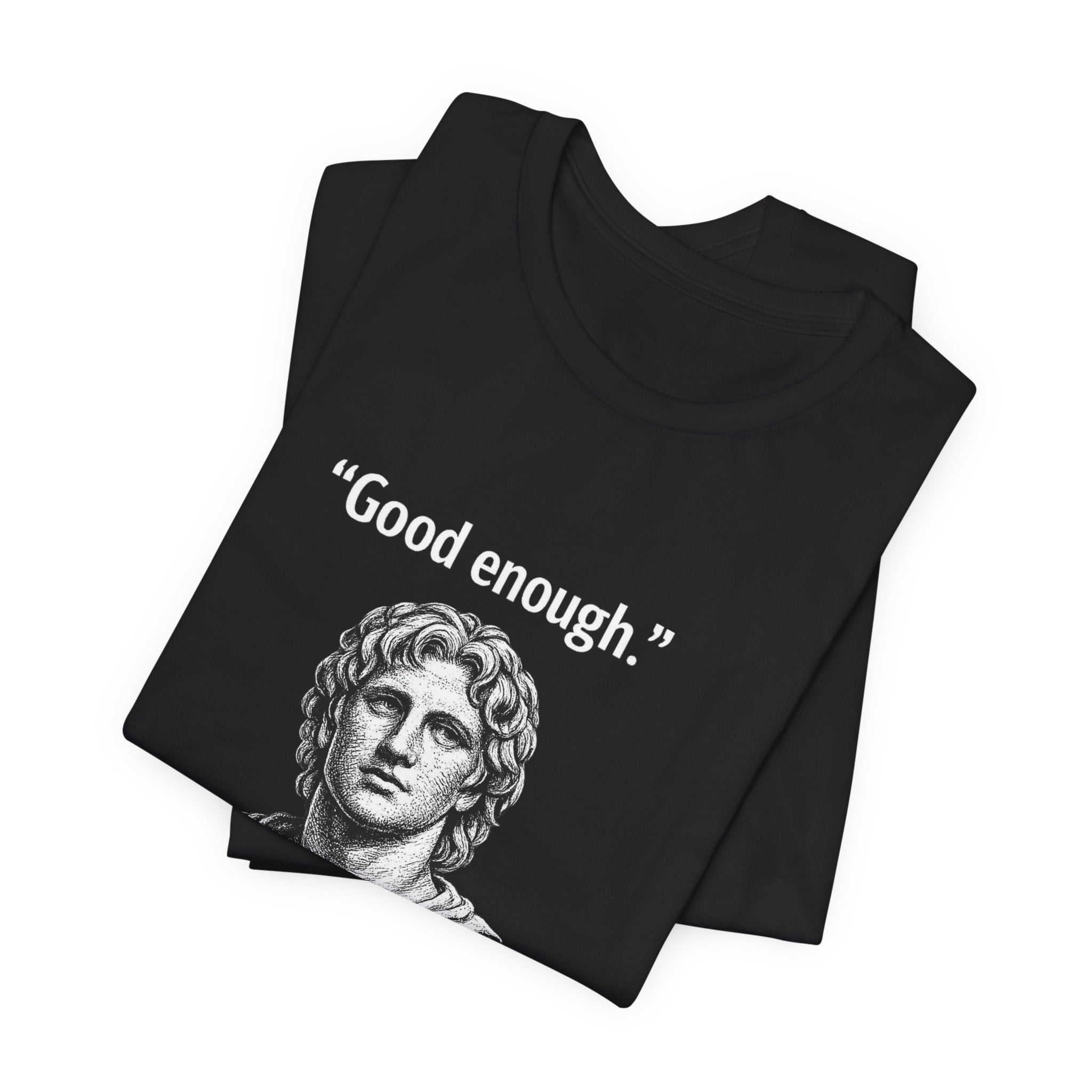 Alexander The Average Good Enough Premium Tee