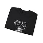 Galileo And Yet It Moves Sweatshirt