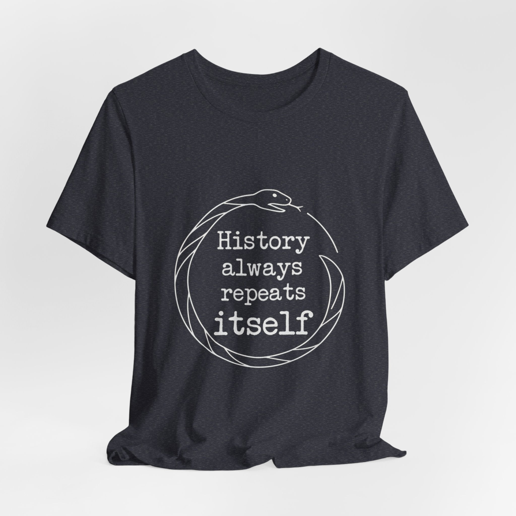 History Always Repeats Premium Tee