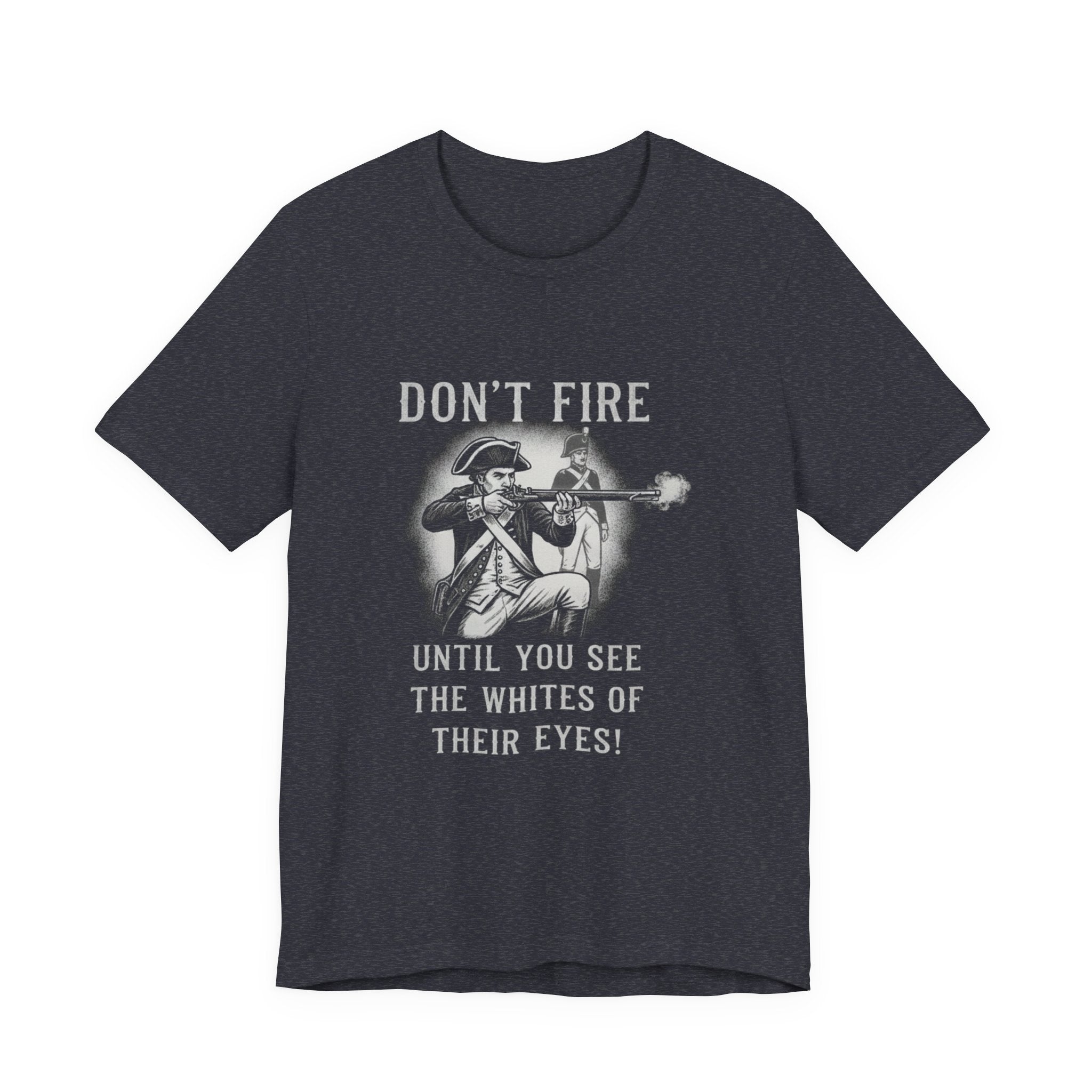 Don'T Fire Until You See Premium Tee