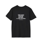Your Silence Is Educational Back Print T-Shirt