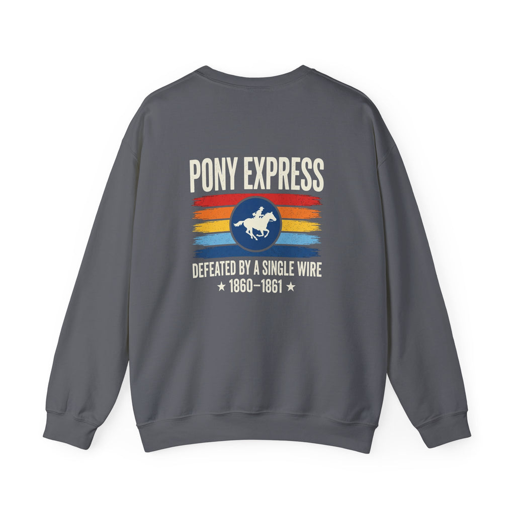 Pony Express Memorial Back Print Sweatshirt