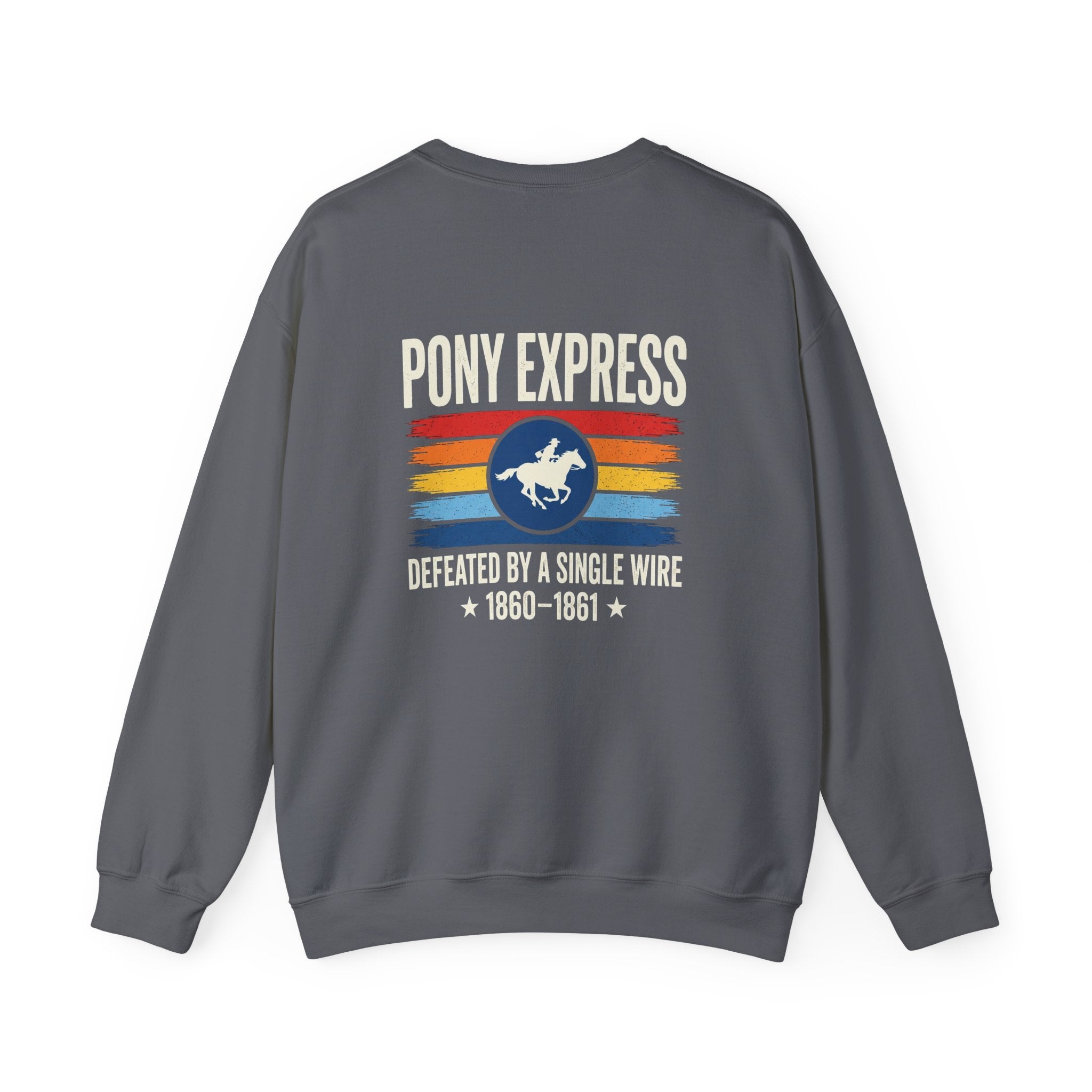 Pony Express Memorial Back Print Sweatshirt