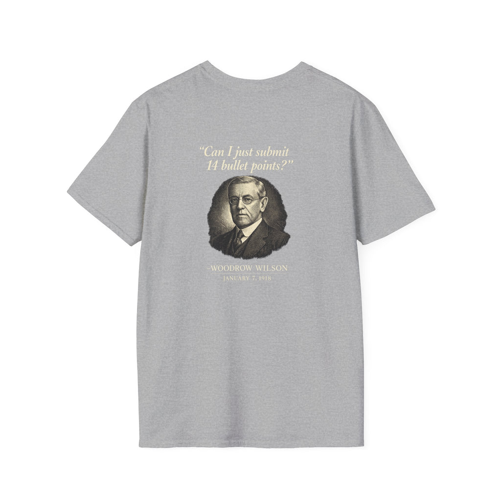 Woodrow Wilson Fourteen Points Procrastination Back Print T-Shirt
