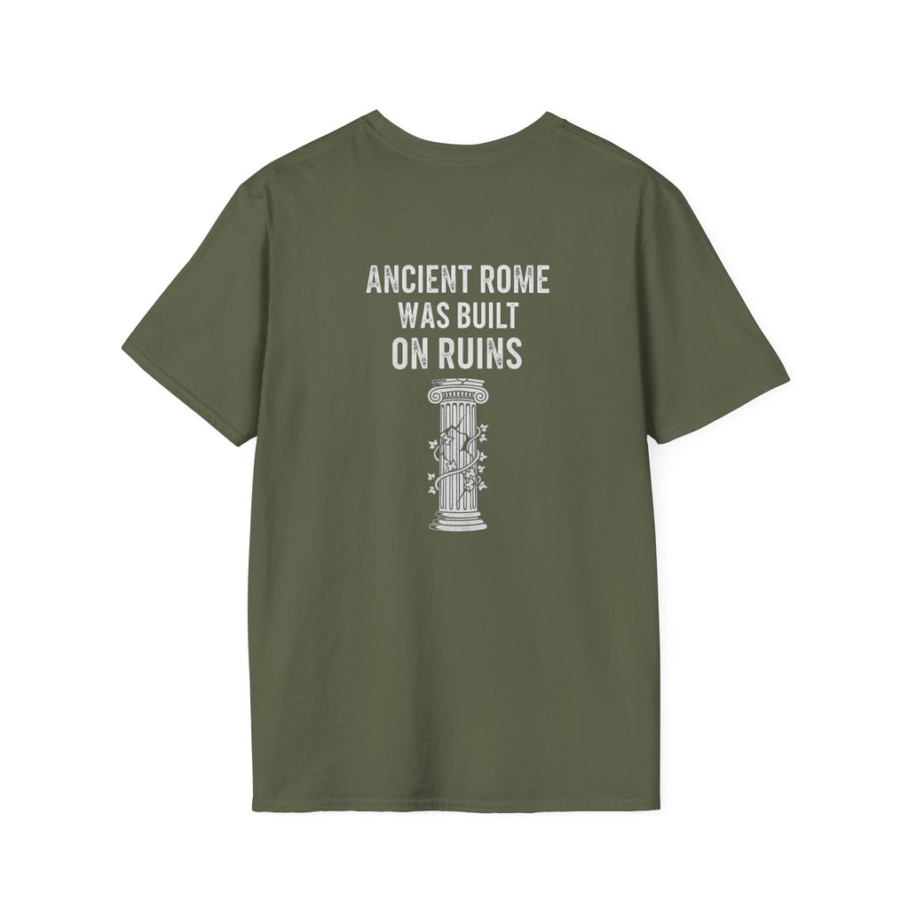 Ancient Rome Was Built On Back Print T-Shirt