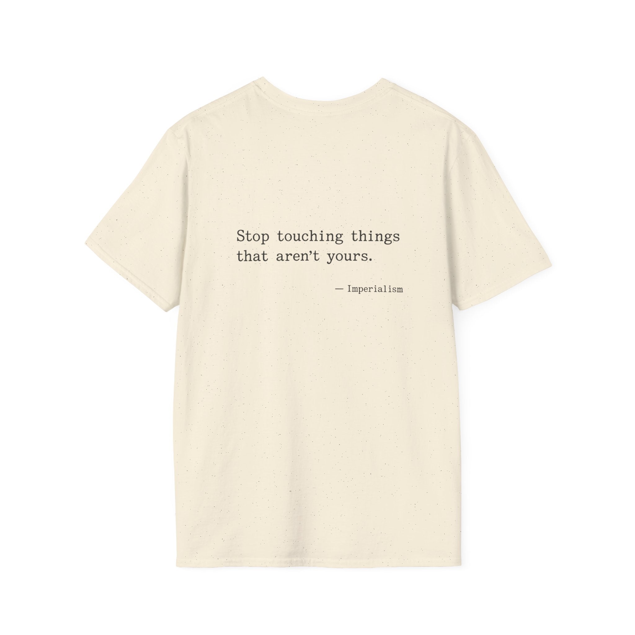 Imperialism Parental Warning Quote Back Print T-Shirt