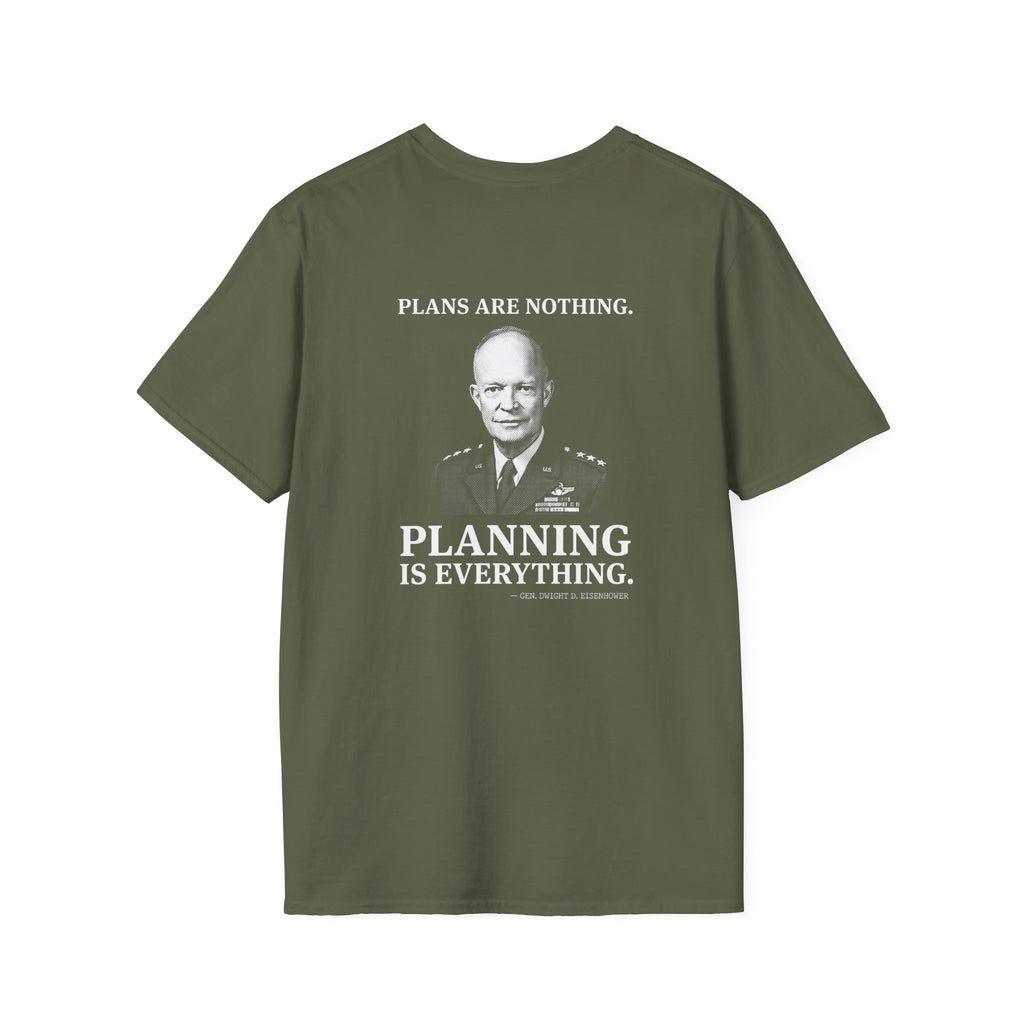 Eisenhower Planning Everything Back Print T-Shirt