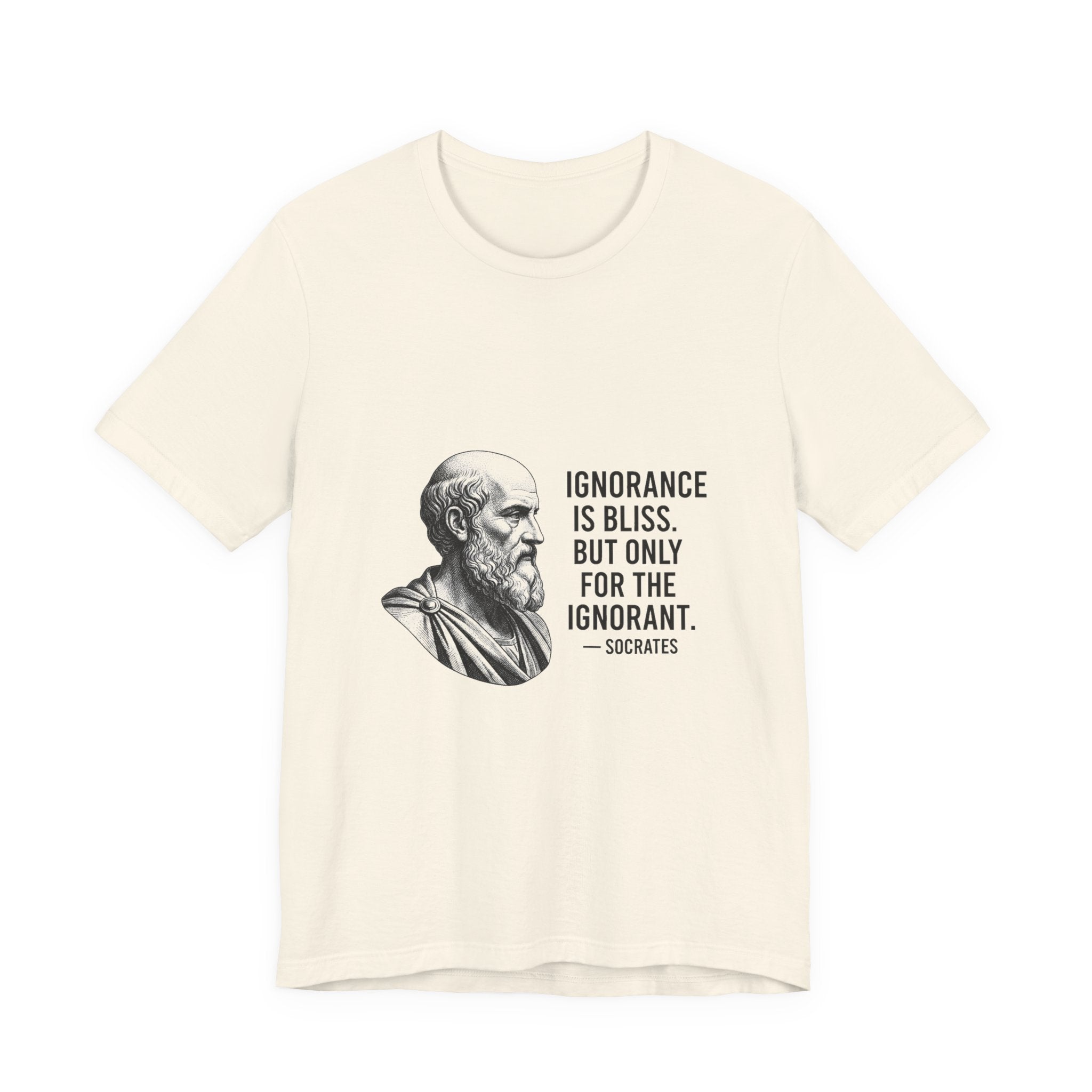 Socrates Ignorance Is Bliss Quote Premium Tee