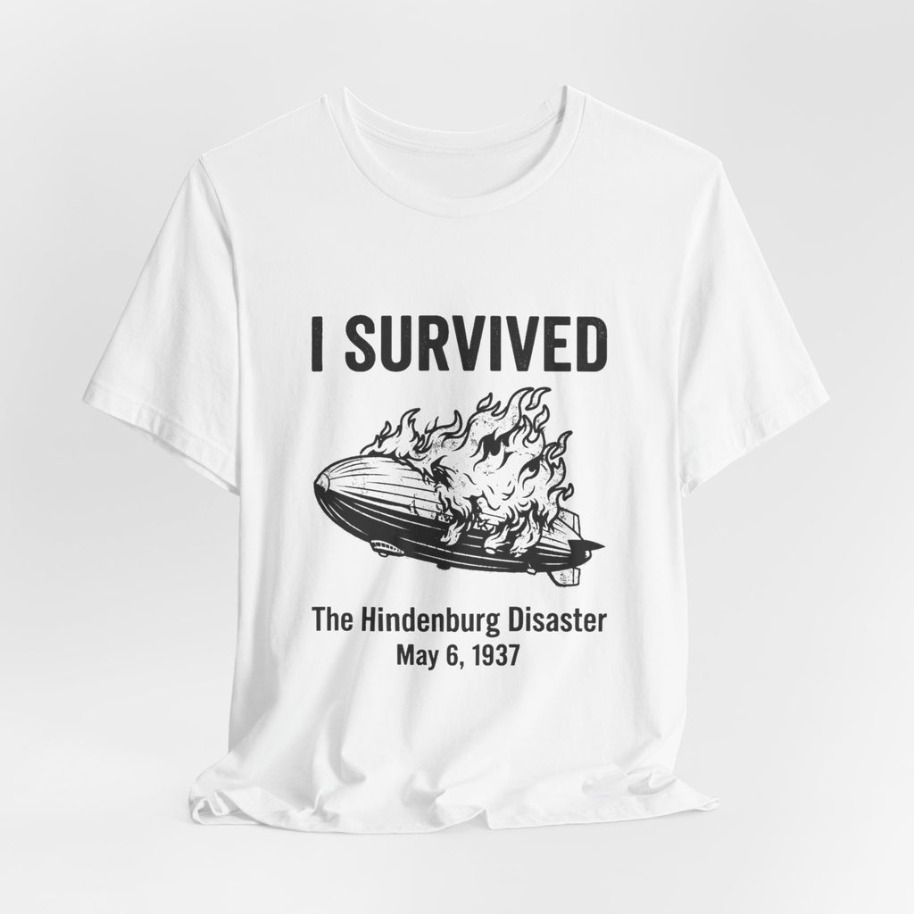 I Survived The Hindenburg Disaster Premium Tee