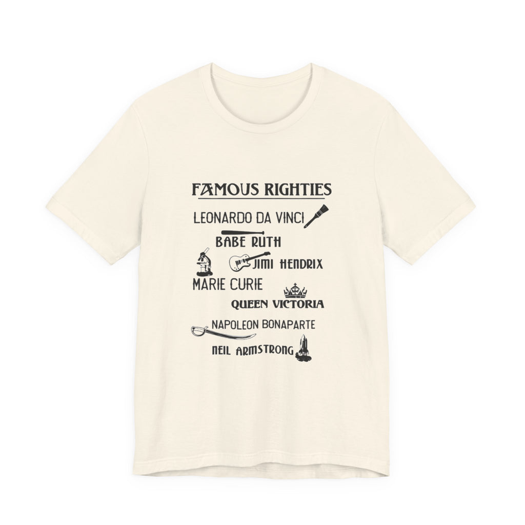 Famous Righties Premium Tee