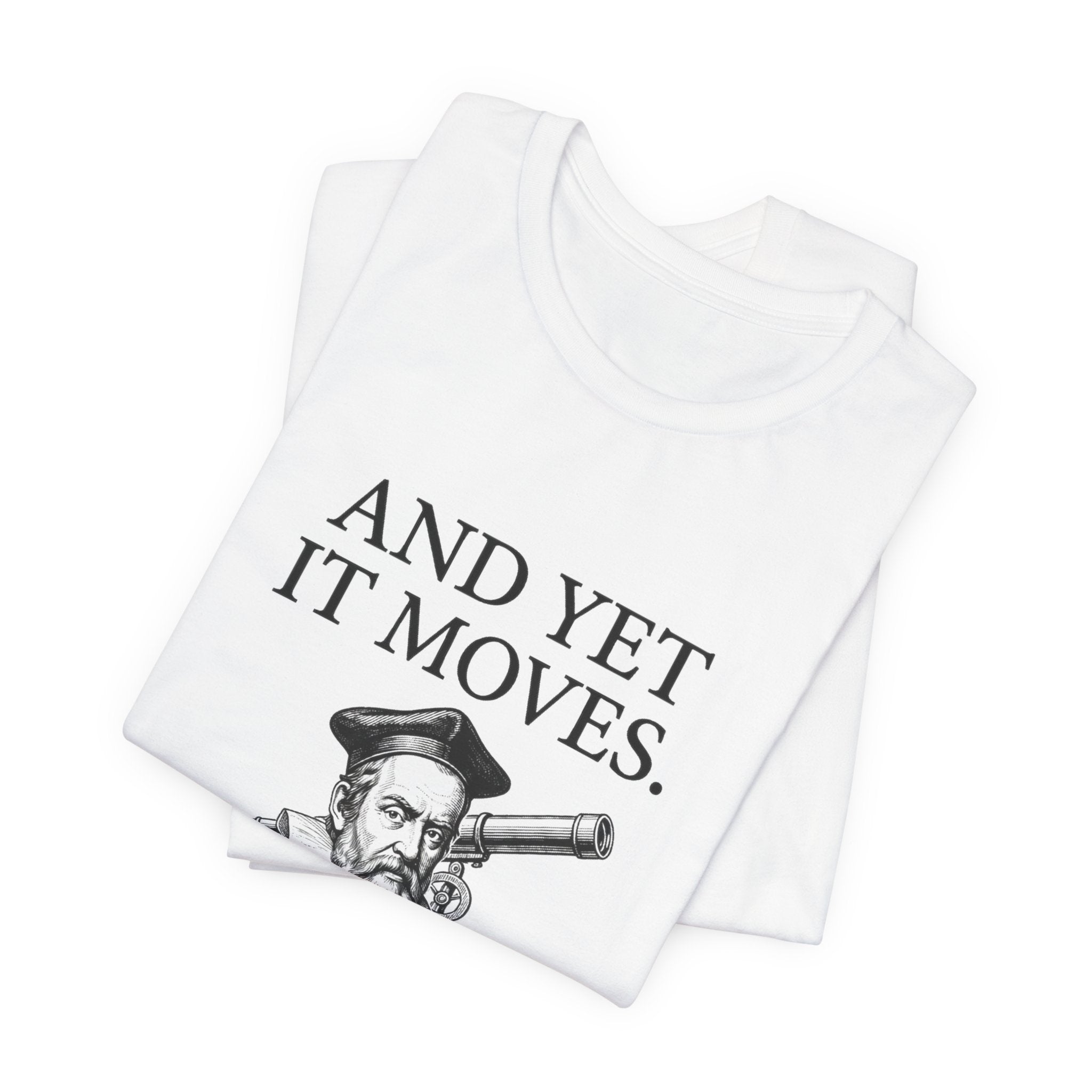 Galileo And Yet It Moves Premium Tee