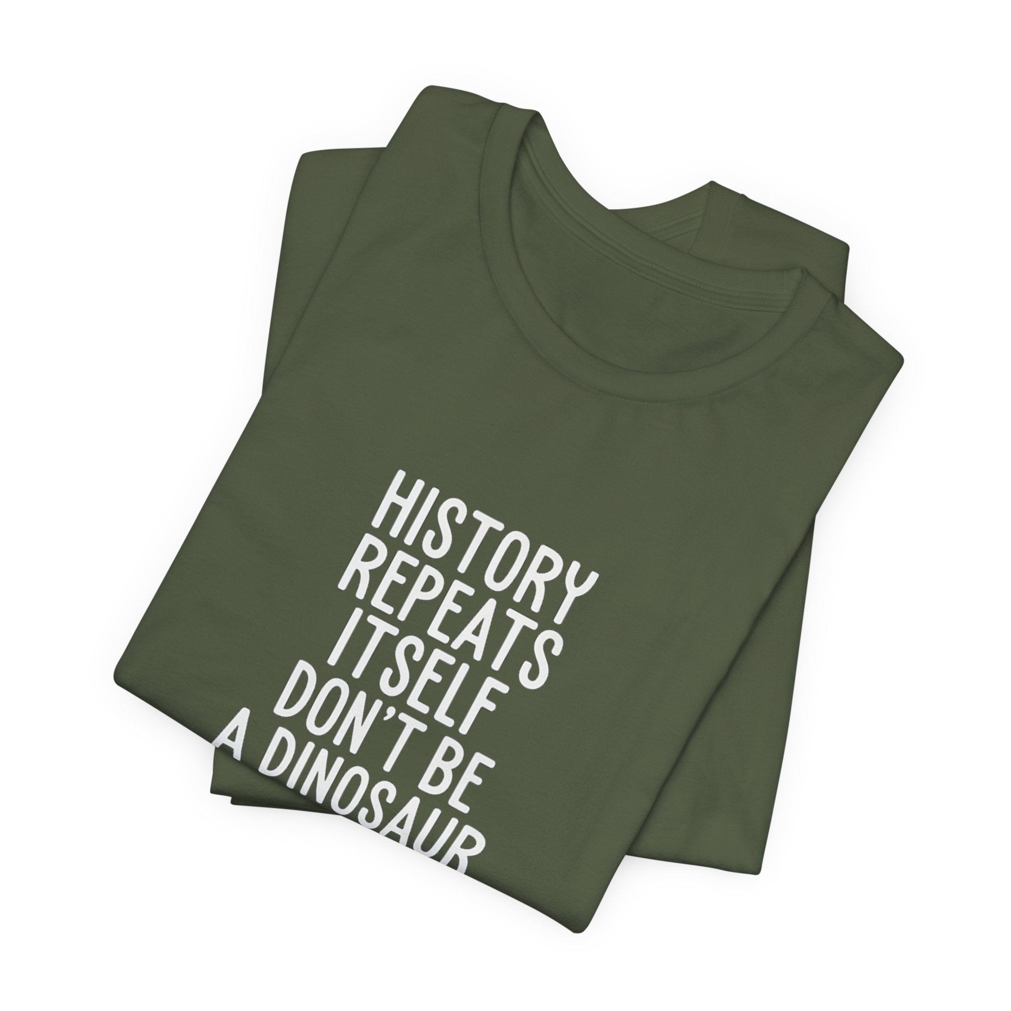 History Repeats Itself Premium Tee