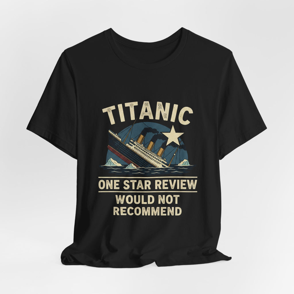Titanic One Star Review Premium Tee