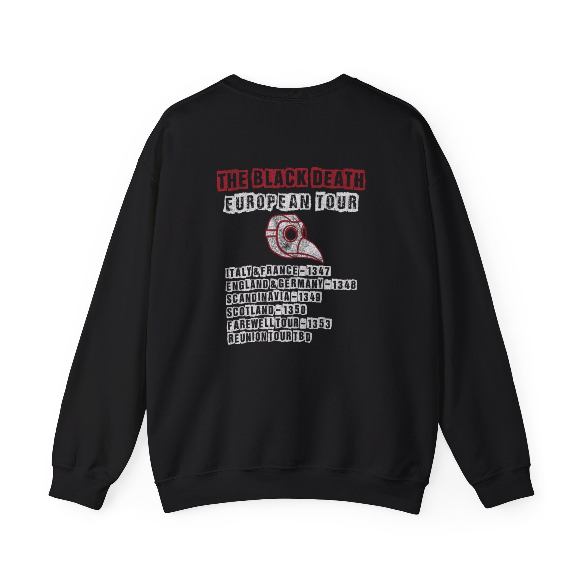 The Black Death European Tour Back Print Sweatshirt